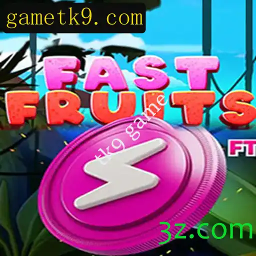 Desvendando o Mundo de FastFruits: Tudo Sobre o Novo Fenômeno do TK9 Game
