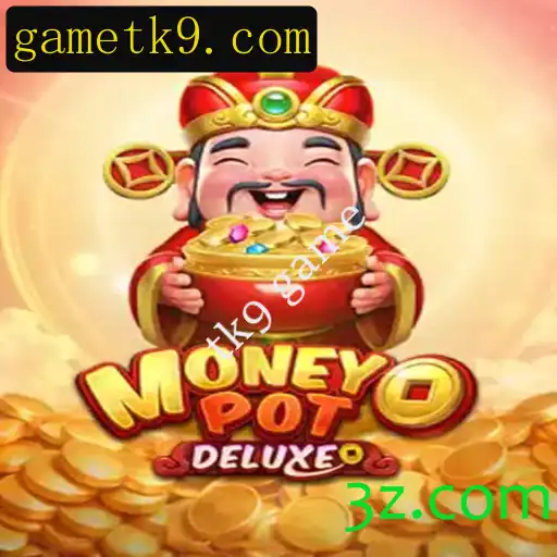 Descubra o Mundo de MoneyPotDELUXE: O Novo Jogo Empolgante da tk9 game