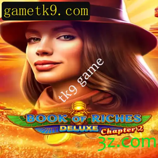 Explore o Mundo de BookofRichesDeluxeChapter2: Um Jogo Revolucionário da tk9 Game